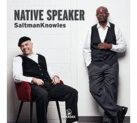 SaltmanKnowles - Native Speaker