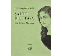 Salto d'ottava. Vita di Nera Marmora