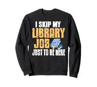 Salto Il Mio Lavoro in Biblioteca per I Libri Felpa