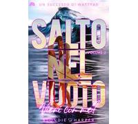 Salto nel vuoto. Vieni con me?. Vol. 2