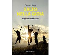 Salto nella gioia. Viaggio nelle beatitudini