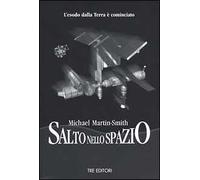 Salto nello spazio. L'esodo dalla terra è cominciato