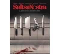 Saltsa Nostra. En las entrañas de los Santos Juanes: El libro de recetas de Sergio Ortiz de Zarate: 1
