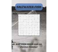 Saltwater Fish Word Search Puzzle Book: Word Searches with Easy to Read Print about Marine Life, Fish, Ocean and More | 6x9 inches, 110 pages | ... for Vacations, Holidays, and Free Time
