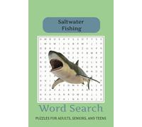 Saltwater Fishing Word Search: Word Searches with Easy to Read Print about Saltwater Fishing, Fun Word Searches, Saltwater Fishing Adventures and ... Gift for Vacations, Holiday and Free Times
