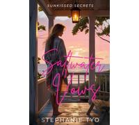 Saltwater Vows: A barefoot bride. A runaway past. A second-chance love that refuses to stay buried.