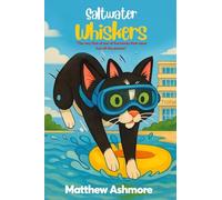 Saltwater Whiskers: Sabrina's Adventures Under The Beach: 1