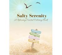 Salty Serenity: A Relaxing Coastal Coloring Book