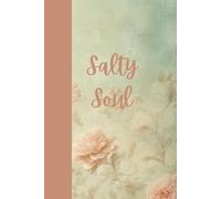 Salty Soul: Journal Notebook Planner Diary for her for him for them for family for friend for work for home for gift
