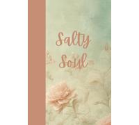 Salty Soul: Journal Notebook Planner Diary for her for him for them for family for friend for work for home for gift