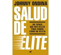 Salud de élite: No tienes que ser atleta para comer como un atleta