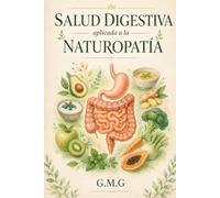SALUD DIGESTIVA APLICADA A LA NATUROPATÍA