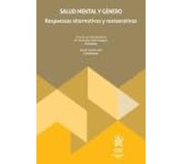 Salud mental y género: respuestas alternativas y restaurativas