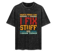 SaludHealth I Fix Stuff And I Know Things That's What I Do Funny Saying Unisex T-Shirt Printed Tee Graphic Top Men Black Shirt S