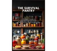 Salustiano Truth Randy The Survival Pantry (Tascabile)