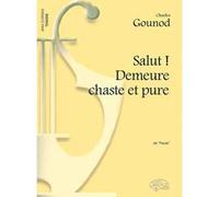 Salut! Demeure chaste et pure, da Faust - Charles Gounod - canto e pianoforte