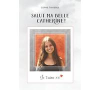 Salut ma belle Catherine!: Je t'aime xx