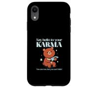 Saluta il tuo karma - Puoi correre ma non puoi nasconderti Custodia per iPhone XR