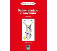 Salute dentale e coscienza. Philodonzia