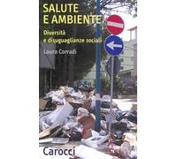 Salute e ambiente. Diversità e disuguaglianze sociali