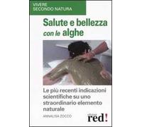 Salute e bellezza con le alghe