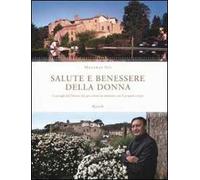 Salute e benessere della donna. I consigli del Dottor Ali per vivere in armonia con il proprio corpo
