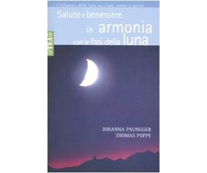 Salute e benessere in armonia con le fasi della luna