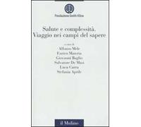 Salute e complessità. Viaggio nei campi del sapere