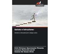 Salute e istruzione:: Interfacce e intersezioni per lo sviluppo umano