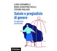 Salute e pregiudizio di genere. Un approccio psicosociale