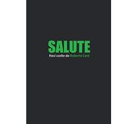 Salute. Frasi scelte da Roberto Cerè