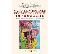 Salute mentale ed implicazioni demoniache. Esiste il demonio nelle psicosi e nel femminicidio?