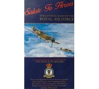 Salute To Heroes - The Central Band Of The Royal Air Force [VHS]