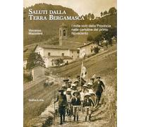 Saluti dalla Terra Bergamasca