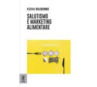 Salutismo e marketing alimentare