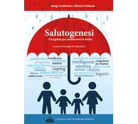 Salutogenesi. Una guida per promuovere la salute - Lindström Bengt, Erikss...