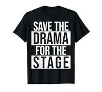 Salva Il Dramma per la recitazione teatrale Maglietta