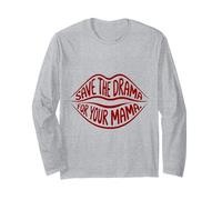 Salva il dramma per Your Mama Bold Lip Design Maglia a Manica