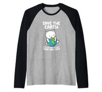 Salva la Terra È l'unico pianeta che ha i gatti Maglia con Maniche Raglan