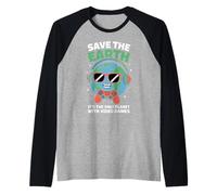 Salva la Terra L'unico pianeta con i videogiochi Maglia con Maniche Raglan