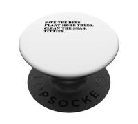 Salva le api pianta più alberi pulire le tette del mare PopSockets PopGrip Adesivo