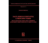 Salva rerum substantia e principio verde. Per una rilettura critica della proprietà attraverso il diritto romano e il diritto cinese
