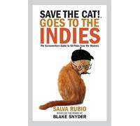 Salva Rubio Save the Cat Goes to the Indies (Tascabile)