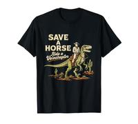 Salva Un Cavallo e cavalca Un Velociraptor, Divertente Meme sui Dinosauri da Cowboy Maglietta
