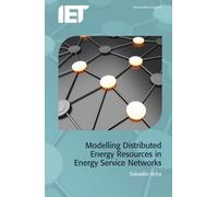 Salvador Acha Modelling Distributed Energy Resources in Energ (Copertina rigida)