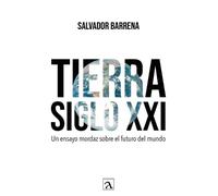 Salvador Barrena Tierra siglo XXI (Tascabile)
