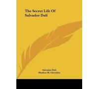 Salvador Dali Salvador Dalai The Secret Life of Salvador Dali (Copertina rigida)
