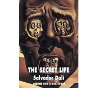 Salvador Dali The Secret Life Vol. 2 (Tascabile)