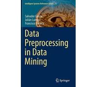 Salvador García Julián Luengo Francis Data Preprocessing in D (Copertina rigida)