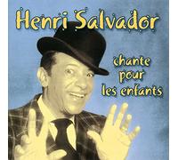 Henri Salvador – Chante Pour Les Enfants